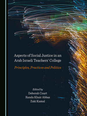 cover image of Aspects of Social Justice in an Arab Israeli Teachers' College